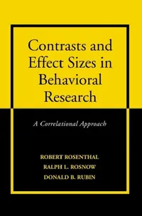Buy Contrasts and Effect Sizes in Behavioral Research (English, Robert Rosenthal | Ralph L. Rosnow | Donald B. Rubin) — BookShops.in