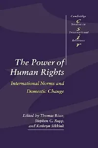 Buy The Power of Human Rights (English, Thomas Risse | Stephen C. Ropp | Kathryn Sikkink) — BookShops.in