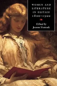 Buy Women and Literature in Britain 1800 1900 (English, Joanne Shattock) — BookShops.in