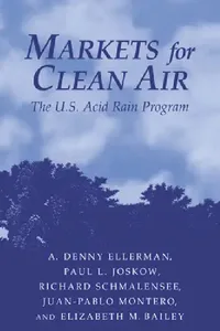 Buy Markets for Clean Air (English, A. Denny Ellerman | Paul L. Joskow | Richard Schmalensee) — BookShops.in