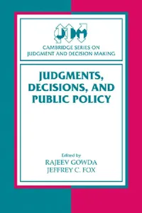 Buy Judgments, Decisions, and Public Policy (English, M. V. Rajeev Gowda | Jeffrey Fox | Rajeev Gowda) — BookShops.in