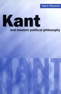 Buy Kant and Modern Political Philosophy (English, Katrin Flikschuh) — BookShops.in