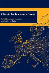 Buy Cities in Contemporary Europe (English, Arnaldo Bagnasco | Patrick Le Galès) — BookShops.in