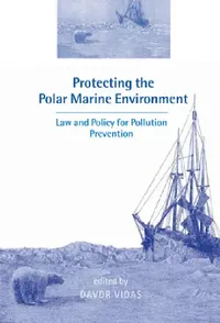 Buy Protecting the Polar Marine Environment (English, Davor Vidas) — BookShops.in