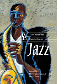 Buy The Cambridge Companion to Jazz (English, Mervyn Cooke | David Horn | Jonathan Cross) — BookShops.in