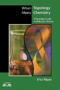 Buy When Topology Meets Chemistry (English, Erica Flapan | Flapan Erica | Ronald Graham) — BookShops.in