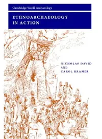 Buy Ethnoarchaeology in Action (English, Nicholas David | Carol Kramer | David Nicholas) — BookShops.in