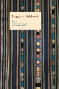 Buy Linguistic Fieldwork (English, Paul Newman | Martha Ratliff) — BookShops.in