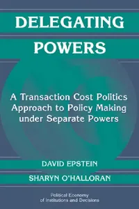 Buy Delegating Powers (English, David Epstein | Sharyn O'Halloran | Randall Calvert) — BookShops.in