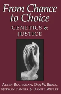 Buy From Chance to Choice (English, Dan W. Brock | Norman Daniels | Daniel Wikler) — BookShops.in