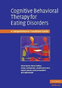 Buy Cognitive Behavioral Therapy for Eating Disorders (English, Glenn Waller | Helen Cordery | Emma Corstorphine) — BookShops.in