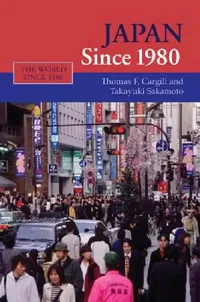 Buy Japan Since 1980 (English, Thomas F. Cargill | Takayuki Sakamoto) — BookShops.in