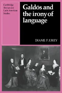 Buy Galdos and the Irony of Language (English, Diane F. Urey | Urey Diane F. | Herbert S. Klein) — BookShops.in