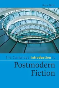 Buy The Cambridge Introduction to Postmodern Fiction (English, Bran Nicol) — BookShops.in