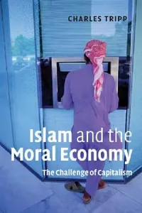 Buy Islam and the Moral Economy (English, Charles Tripp) — BookShops.in