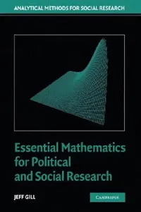 Buy Essential Mathematics for Political and Social Research (English, Jeff Gill | R. Michael Alvarez | Nathaniel L. Beck) — BookShops.in