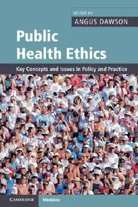 Buy Public Health Ethics (English, Angus Dawson) — BookShops.in