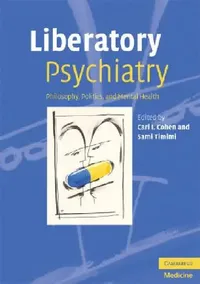 Buy Liberatory Psychiatry (English, Carl I. Cohen | Sami Timimi) — BookShops.in