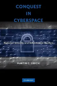 Buy Conquest in Cyberspace (English, Martin C. Libicki) — BookShops.in