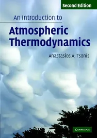 Buy An Introduction to Atmospheric Thermodynamics (English, Anastasios A. Tsonis) — BookShops.in