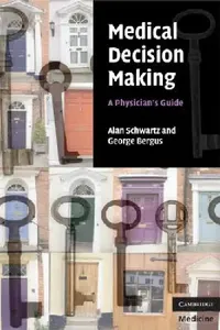Buy Medical Decision Making (English, Alan Schwartz | George Bergus) — BookShops.in