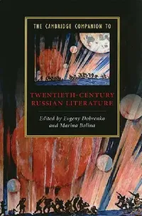 Buy The Cambridge Companion to Twentieth-Century Russian Literature (English, Evgeny Dobrenko | Marina Balina) — BookShops.in