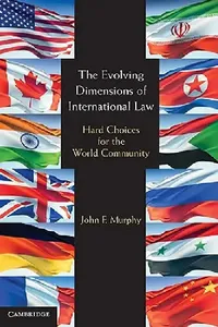 Buy The Evolving Dimensions of International Law (English, John F. Murphy) — BookShops.in