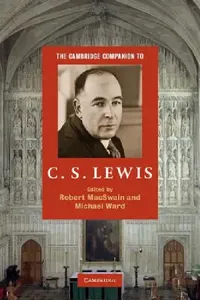 Buy The Cambridge Companion to C. S. Lewis (English, Robert Macswain | Michael Ward) — BookShops.in