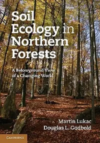 Buy Soil Ecology in Northern Forests (English, Martin Lukac | Douglas L. Godbold) — BookShops.in