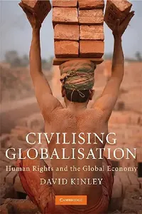 Buy Civilising Globalisation (English, David Kinley) — BookShops.in