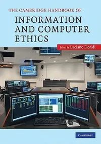 Buy The Cambridge Handbook of Information and Computer Ethics (English, Luciano Floridi) — BookShops.in