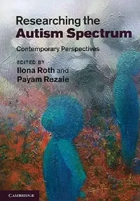 Buy Researching the Autism Spectrum (English, Ilona Roth | Payam Rezaie) — BookShops.in