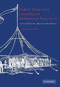 Buy Party Position Change in American Politics (English, David Karol) — BookShops.in