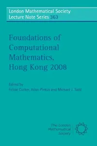 Buy Foundations of Computational Mathematics, Hong Kong 2008 (English, Felipe Cucker | Allan Pinkus | Michael J. Todd) — BookShops.in