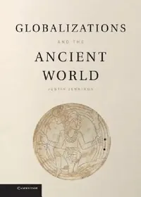 Buy Globalizations and the Ancient World (English, Justin Jennings) — BookShops.in