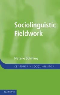 Buy Sociolinguistic Fieldwork (English, Natalie Schilling) — BookShops.in
