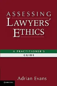 Buy Assessing Lawyers' Ethics (English, Adrian Evans) — BookShops.in