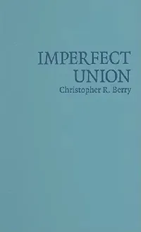 Buy Imperfect Union (English, Christopher Berry) — BookShops.in