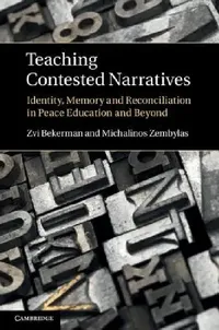 Buy Teaching Contested Narratives (English, Zvi Bekerman | Michalinos Zembylas) — BookShops.in