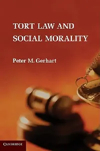 Buy Tort Law and Social Morality (English, Peter M. Gerhart) — BookShops.in
