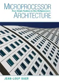Buy Microprocessor Architecture (English, Jean-Loup Baer) — BookShops.in