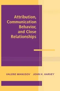 Buy Attribution, Communication Behavior, and Close Relationships (English, Valerie Manusov | John H. Harvey) — BookShops.in