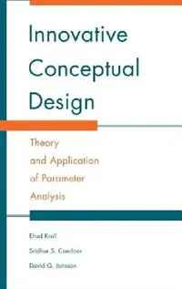 Buy Innovative Conceptual Design (English, Ehud Kroll | Sridhar S. Condoor | David G. Jansson) — BookShops.in