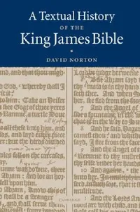 Buy A Textual History of the King James Bible (English, David Norton) — BookShops.in