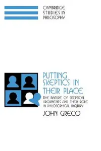 Buy Putting Skeptics in Their Place (English, John Greco | Ernest Sosa | Jonathan Dancy) — BookShops.in