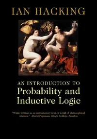 Buy An Introduction to Probability and Inductive Logic (English, Ian Hacking | Hacking Ian) — BookShops.in