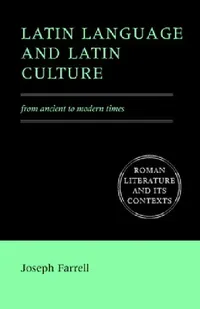 Buy Latin Language and Latin Culture (English, Joseph Farrell | D. C. Feeney | Stephen Hinds) — BookShops.in
