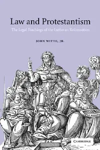 Buy Law and Protestantism (English, John Witte | Jr. Witte John | Jr. Witte) — BookShops.in