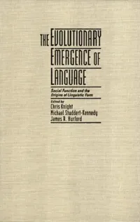Buy The Evolutionary Emergence of Language (English, Chris Knight | Michael Studdert-Kennedy | James R. Hurford) — BookShops.in