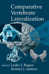 Buy Comparative Vertebrate Lateralization (English, Lesley J. Rogers | Richard John Andrew) — BookShops.in